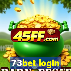73bet login